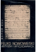 Feliks Nowowiejski. Artysta i wychowawca