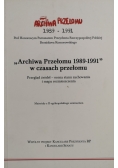 Archiwa Przełomu 1989 - 1991 w czasach przełomu