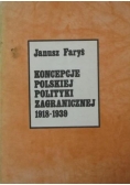 Koncepcje polskiej polityki zagranicznej 1918 1939