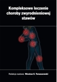 Kompleksowe Leczenie Choroby Zwyrodnieniowej Stawów