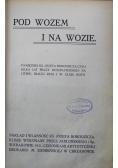 Pod wozem i na wozie 1911 r.