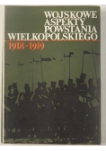 Wojskowe aspekty Powstania Wielkopolskiego