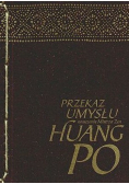Przekaz umysłu Nauczanie mistrza zen Huang Po
