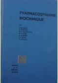 Pharmacodynamie biochimique