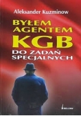 Byłem agentem KGB do zadań specjalnych
