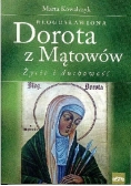Błogosławiona Dorota z Mątowów. Życie i duchowość