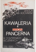 Kawaleria i broń pancerna w doktrynach wojennych 1918-1939