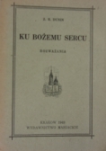 Ku Bożemu Sercu, 1949 r.