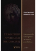 Z zagadanień psychologii historycznej