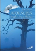 Apokalipsa. Szczęśliwy, kto ją odczytuje
