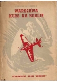 Warszawa kurs na Berlin 1948 r.