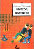 Naprzód, Wspaniali!