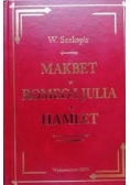 Makbet. Romeo i Julia. Hamlet