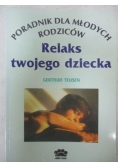 Relaks twojego dziecka