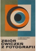 Matuszewski A. - Zbiór ćwiczeń z fotografii