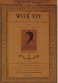 Wiek XIX Rocznik Towarzystwa Literackiego im. Adama Mickiewicza Rok VII