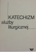 Katechizm służby liturgicznej