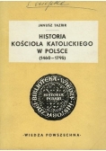 Historia kościoła Katolickiego w Polsce (1460-1795)