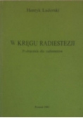 W kręgu radiestezji. Podręcznik dla radiestetów