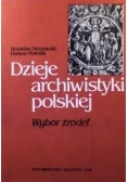 Dzieje archiwistyki polskiej