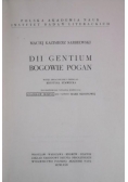 DII Gentium. Bogowie pogan