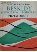 Beskidy Bieszczady i Pogórze przewodnik