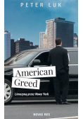 American Greed Co widziały oczy szofera limuzyn w USA?