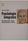 Psychologia integralna. Świadomość, duch, psychologia, terapia.