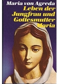 Leben der Jungfrau und Gottesmutter Maria