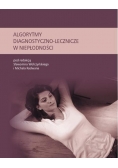 Algorytmy diagnostyczno-lecznicze w niepłodności