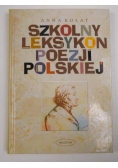 Kołat Anna - Szkolny leksykon poezji polsjkiej