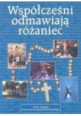 Współcześni odmawiają różaniec