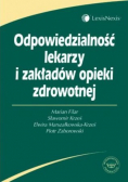 Odpowiedzialność lekarzy i zakładów opieki zdrowotnej