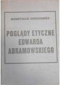 Poglądy etyczne Edwarda Abramowskiego