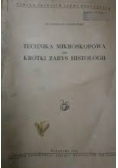 Technika Mikroskopowa oraz Krótki Zarys Histologii