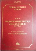 Najdawniejsze dzieje ziem polskich Tom 1