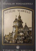 Dzieje Wawelu , reprint z 1925 r.