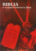 Biblia w rycinach Gustave'a Dore .Stary i Nowy Testament