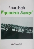 Heda Antoni - Wspomnienia "Szarego"