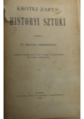 Krótki zarys historyi sztuki 2 tomy 1908 r.