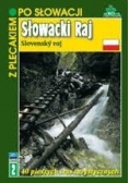 Z plecakiem po Słowacji. Słowacki raj
