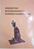 Dziedzictwo błogosławionego Honorata Koźmińskiego