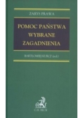 Pomoc państwa Wybrane zagadnienia