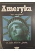 Ameryka. Obraz kontynentu. Od Alaski do Ziemi Ognistej