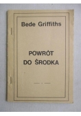 Griffiths Bede - Powrót do środka