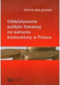 Oddziaływanie polityki fiskalnej na wahania koniunktury w Polsce