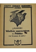 Wielkie mocarstwa a Polska
