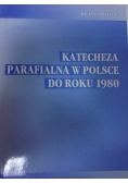 Katecheza Parafialna w Polsce do roku 1980