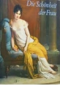 Die Schönheit der Frau