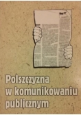 Polszczyzna w komunikowaniu publicznym